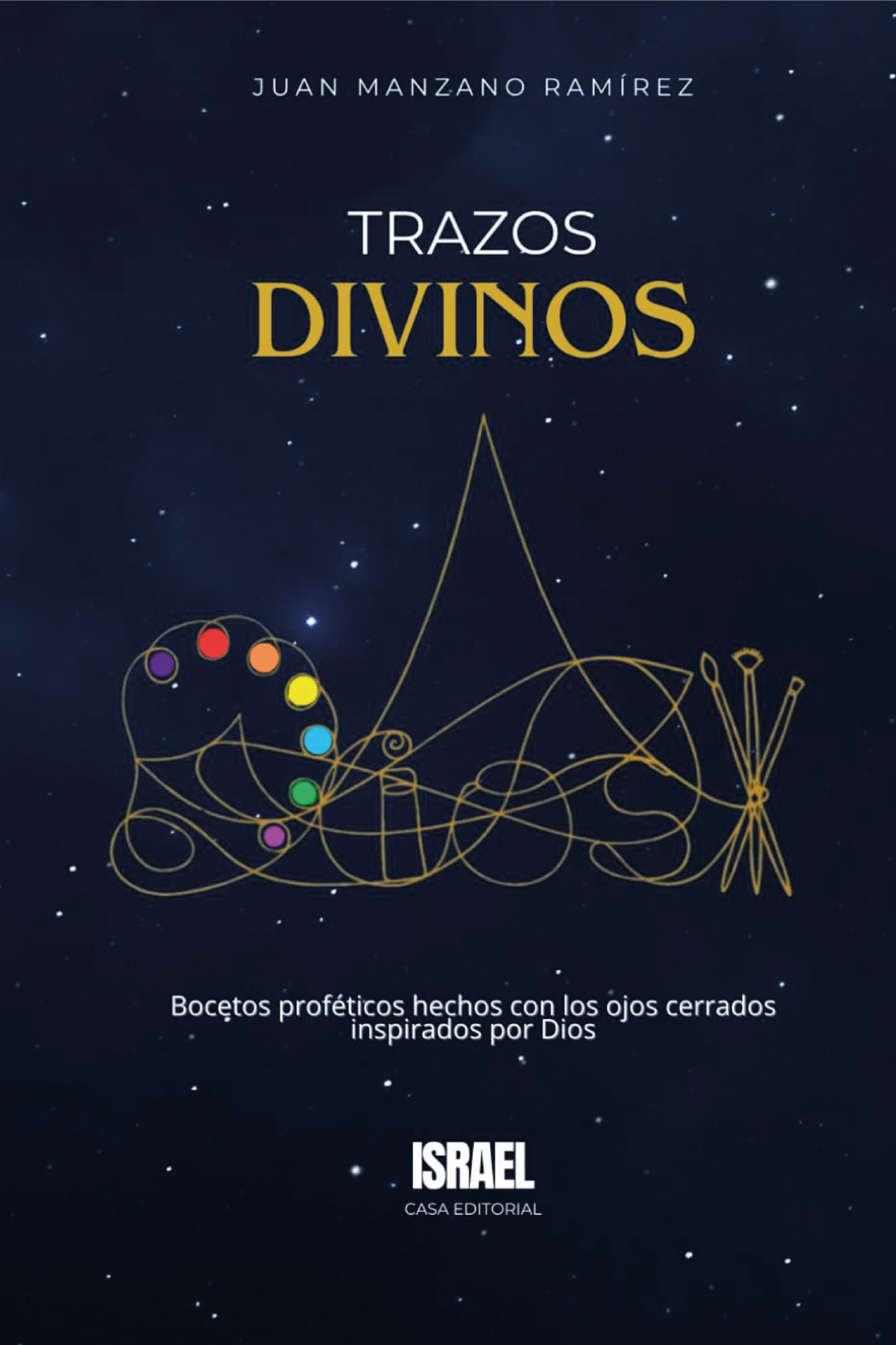 Portada Trazos Divinos - Juan Manzano Ramírez